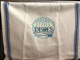 Stupid Dishes Embroidered Dish Towel. Funny universal saying in the kitchen