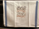 Sassy Embroidered Dish Towel. “Bakers Gotta Bake” Funny Saying on an old style Dish Towel