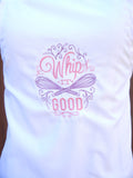 Funny Saying Embroidered Apron. "Whip it Good" Gift for Cooks and Bakers